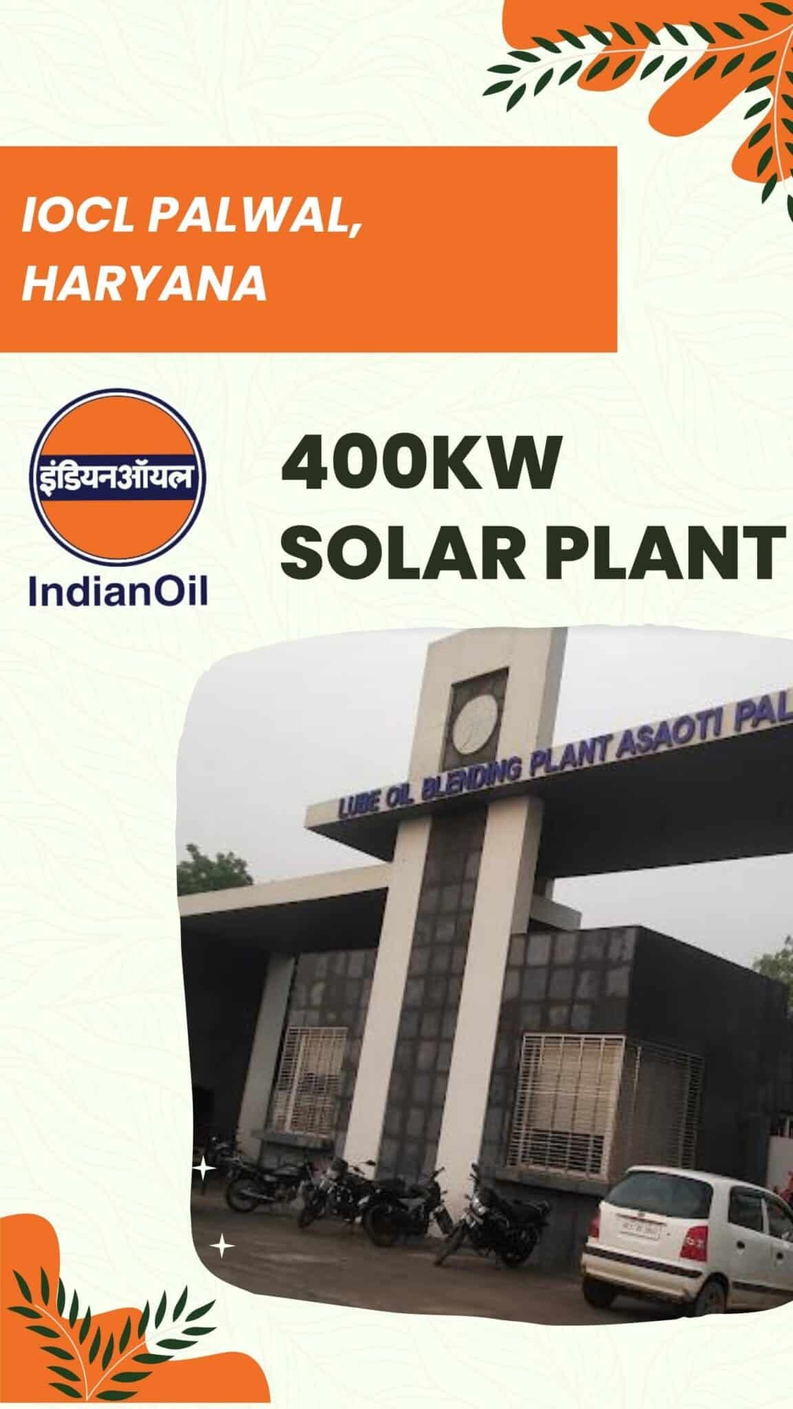 IOCL Palwal Haryana 400KW Solar Plant