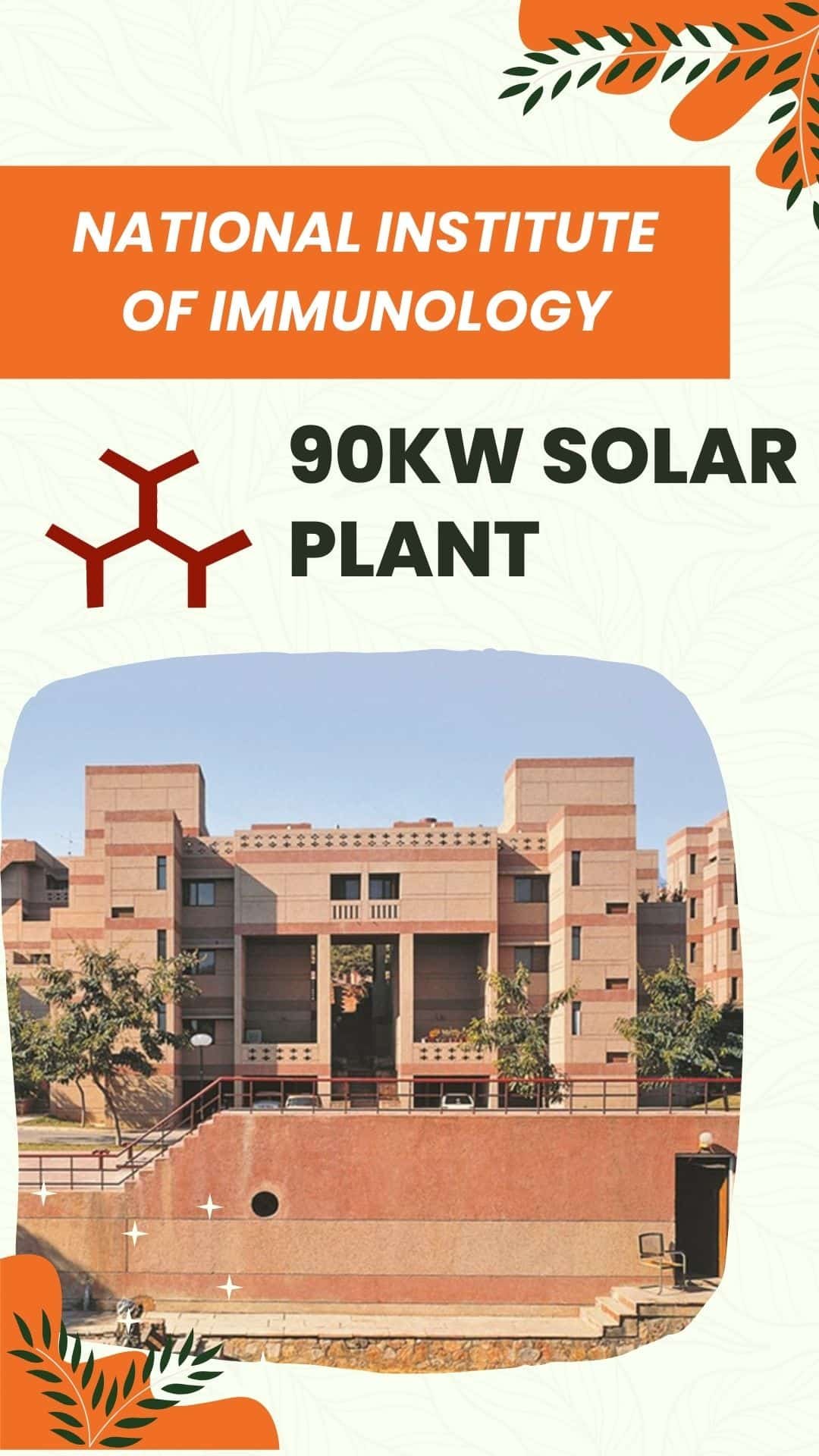 National Institute of Immunology 90KW Solar Plant