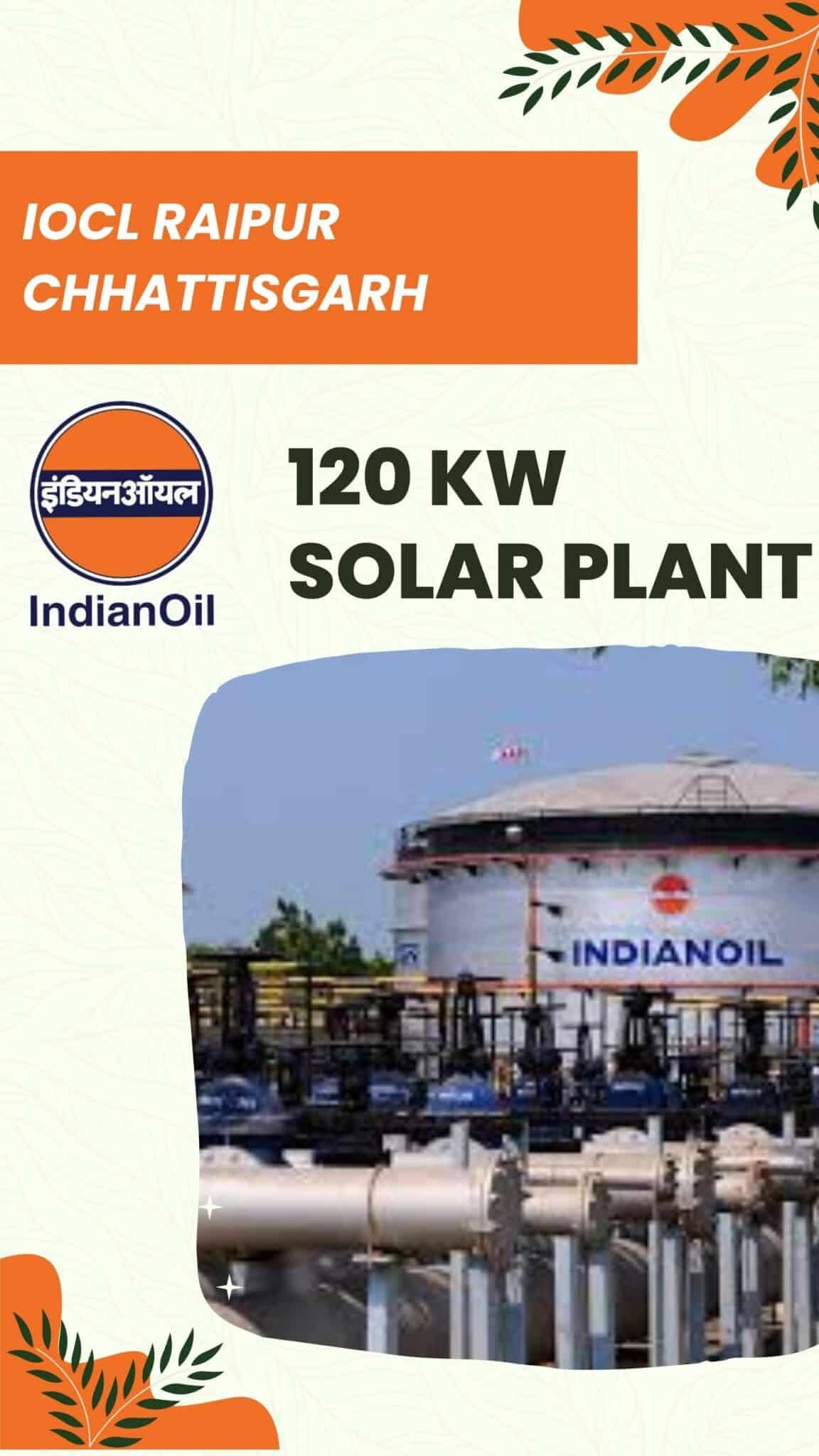 IOCL Raipur Chhattisgarh 120KW Solar Plant